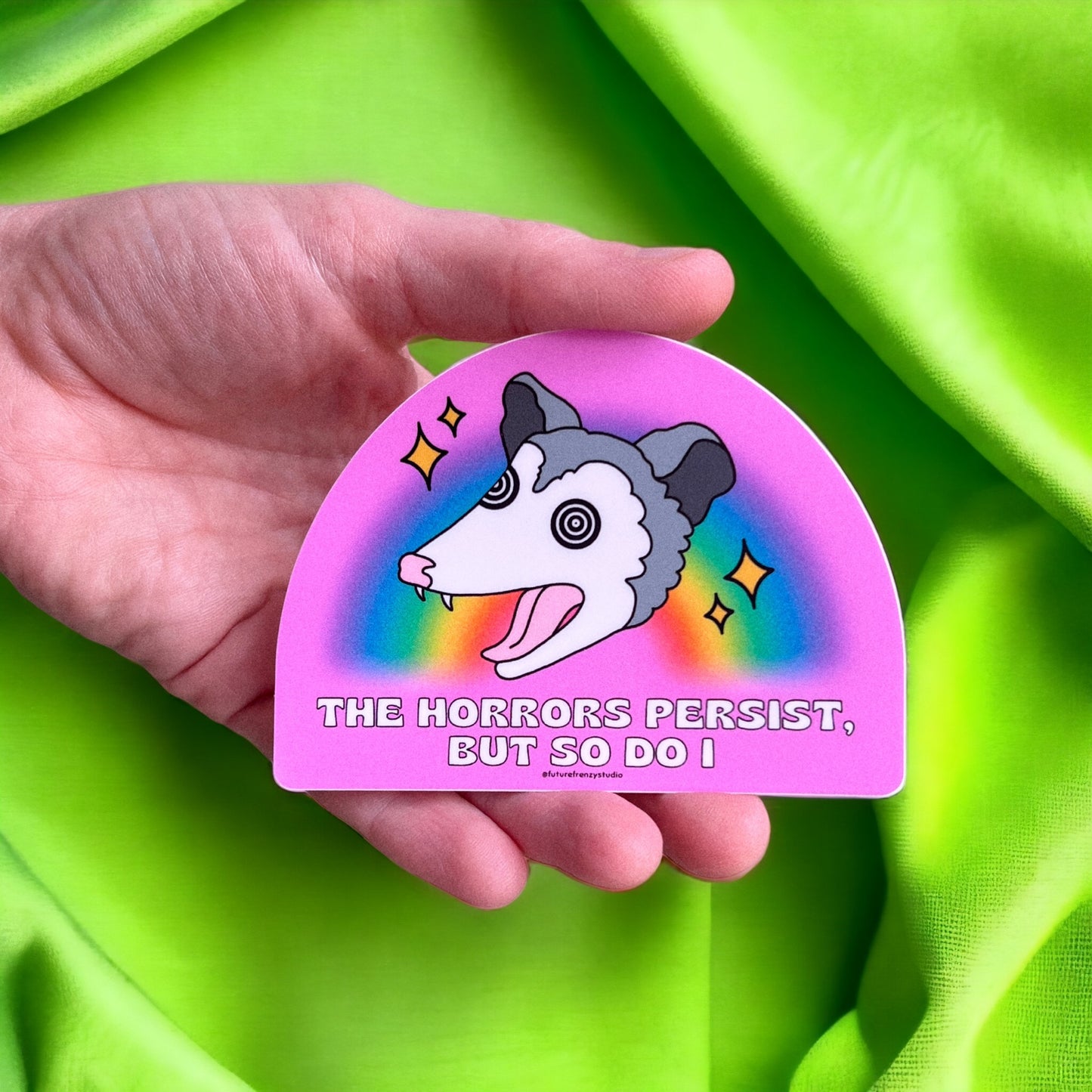 "The Horrors Persist" opossum sticker