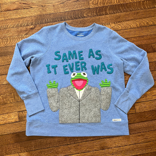 Kermit "same as it ever was" sweatshirt (light blue)