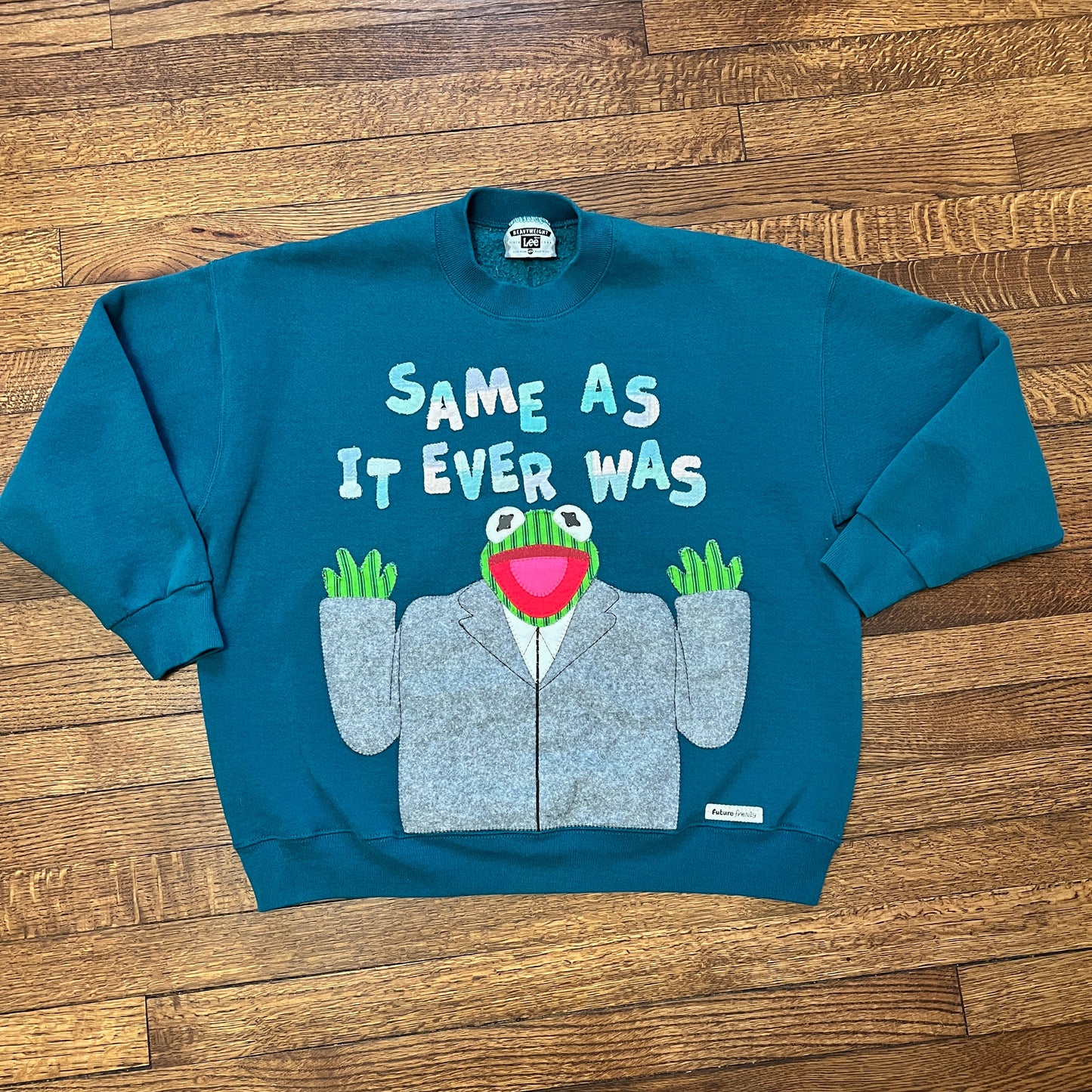 Kermit "same as it ever was" sweatshirt (teal)