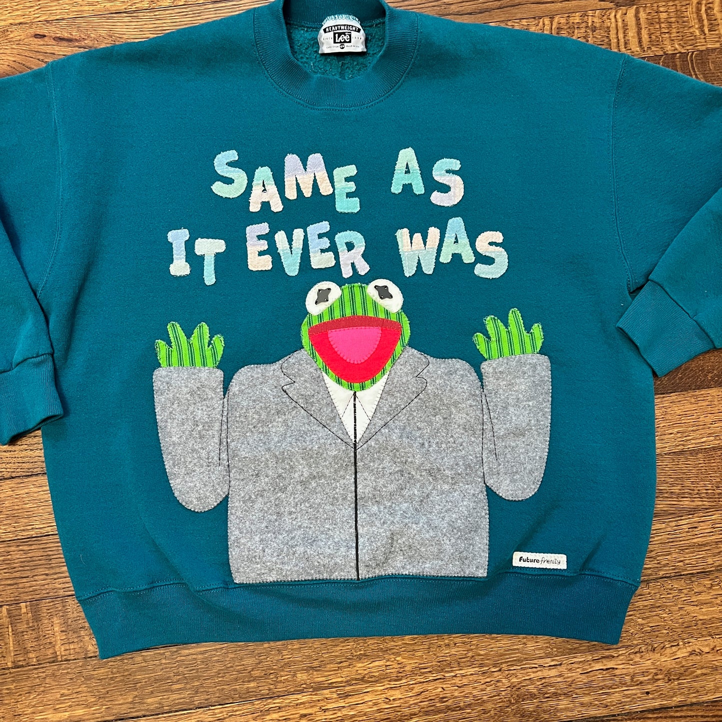 Kermit "same as it ever was" sweatshirt (teal)