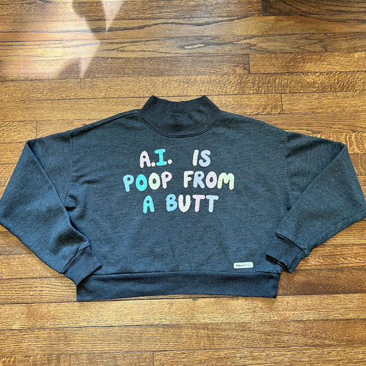 A.I. is poop - charcoal grey crop sweatshirt