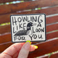 Howling like a loon sticker