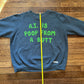 A.I. is poop - slate blue sweatshirt